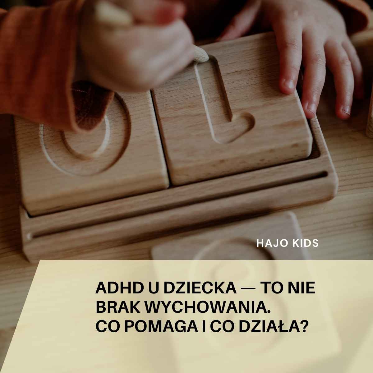 ADHD u dziecka — to nie brak wychowania. Co pomaga?